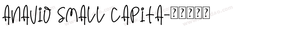 Anavio Small Capita字体转换